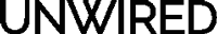 Unwired