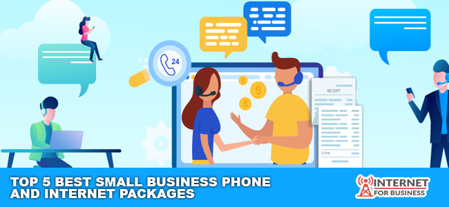 Top 5 Best Small Business Phone And Internet Packages