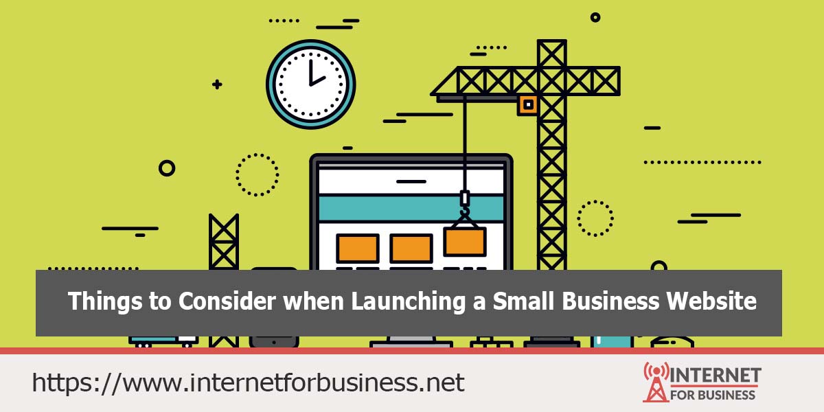 Things to Consider when Launching a Small Business Website