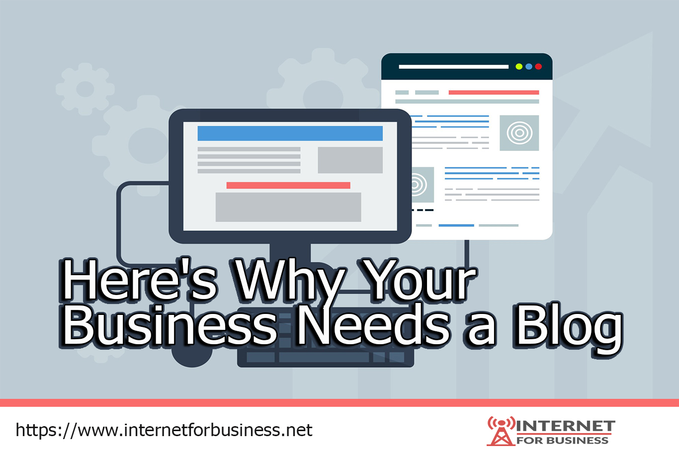 Here's Why Your Business Needs a Blog
