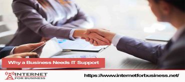 Why a Business Needs IT Support